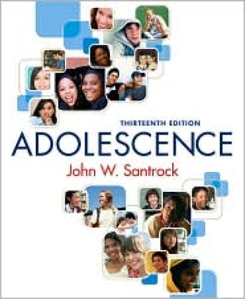 Adolescence 13th edition John Santrock ISBN-10: 0073370673 ISBN-13: 