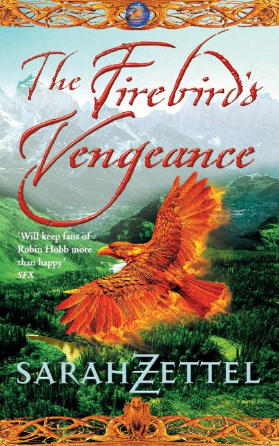 Firebird's Vengeance: Book Three of the Isavalta Trilogy (Revised)
