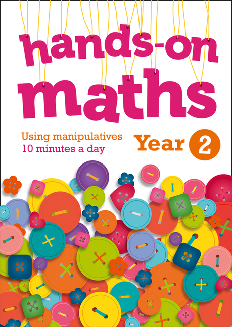 Year 2 Hands-On Maths: 10 Minutes of Concrete Manipulatives a Day for Maths Mastery