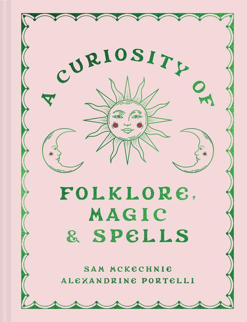Curiosity of Folklore, Magic and Spells