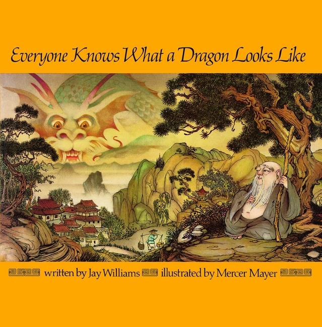 Everyone Knows What a Dragon Looks Like (ALADDIN BOOKS)