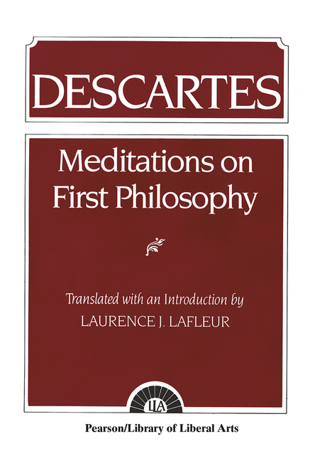 Descartes: Meditations on First Philosophy