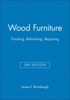 Wood Furniture: Finishing, Refinishing, Repairing (Revised)