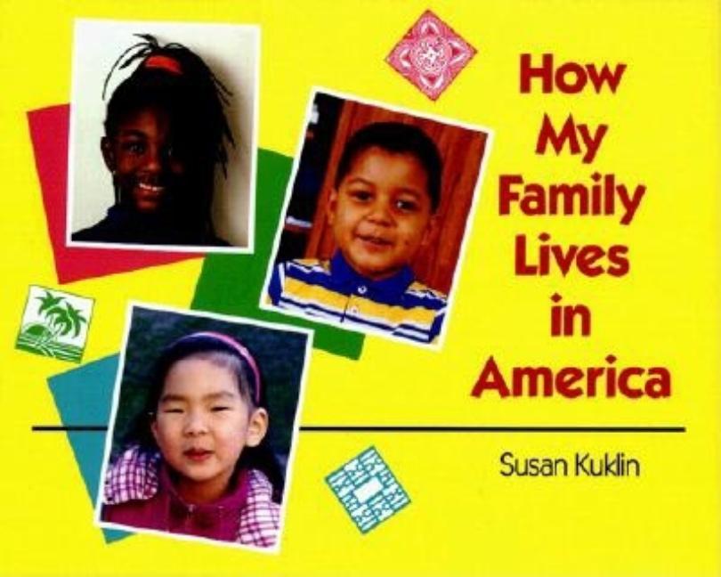 How My Family Lives in America