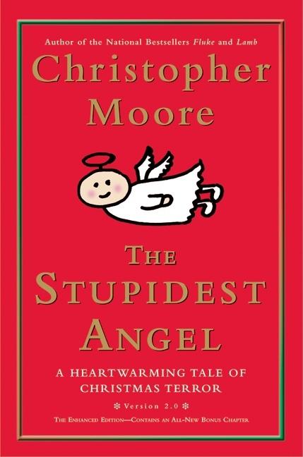 Stupidest Angel: A Heartwarming Tale of Christmas Terror