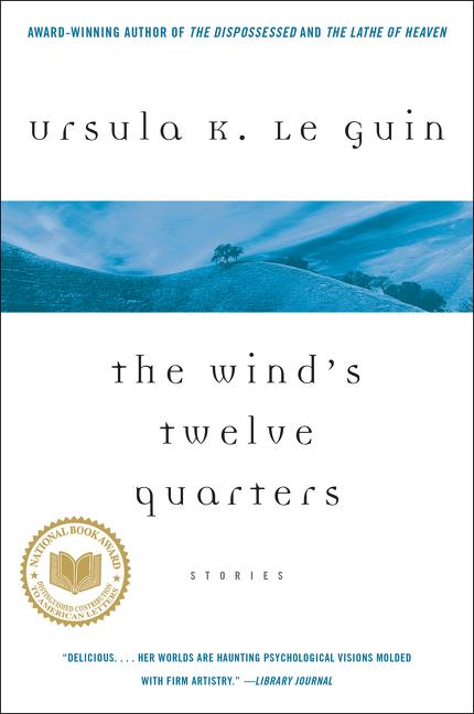 Wind's Twelve Quarters: Stories