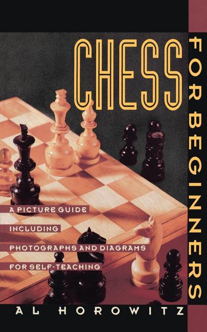 Chess for Beginners: Picture Guide, a