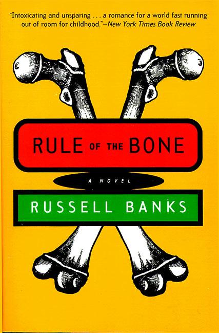 Rule of the Bone: Novel