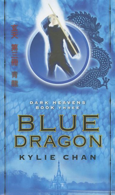 Blue Dragon: Dark Heavens Book Three