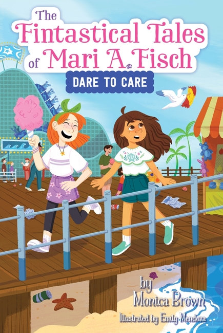 Fintastical Tales of Mari A. Fisch #2: Dare to Care