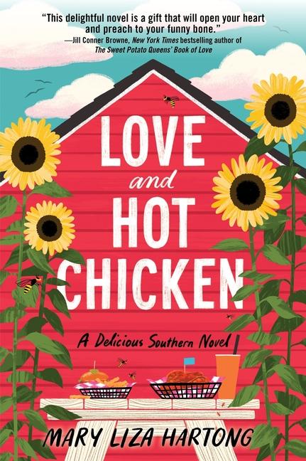 Love and Hot Chicken: A Delicious Southern Novel