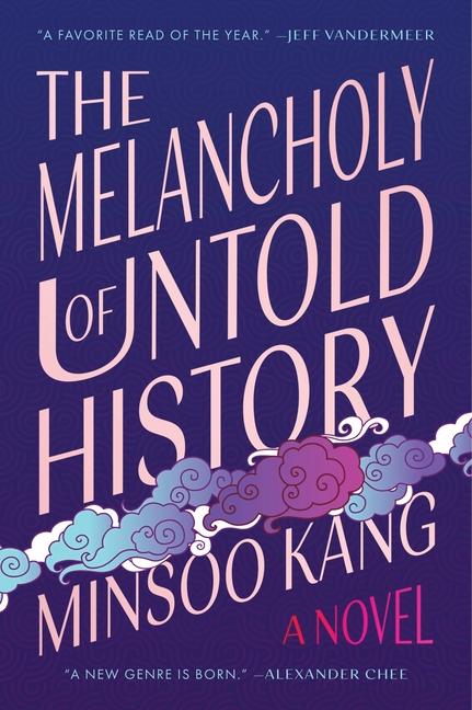 Melancholy of Untold History