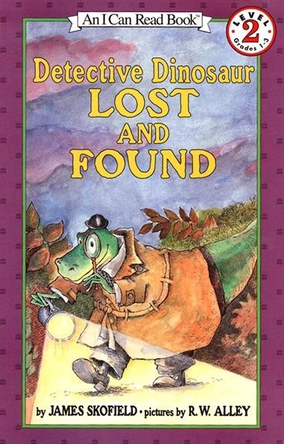 Detective Dinosaur Lost and Found (Revised)