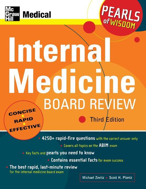 Internal Medicine Board Review: Pearls of Wisdom, Third Edition: Pearls of Wisdom (Third)