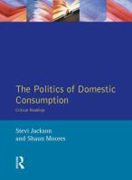 Politics of Domestic Consumption: Critical Readings