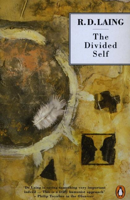 Divided Self: An Existential Study in Sanity and Madness (Revised)