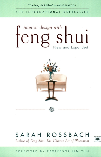 Interior Design with Feng Shui: New and Expanded (Expanded)