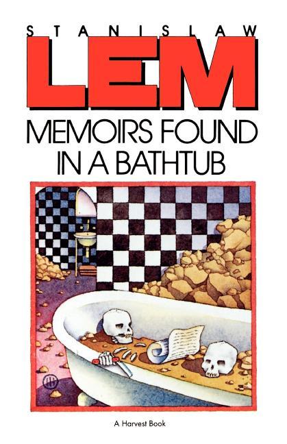 Memoirs Found in a Bathtub