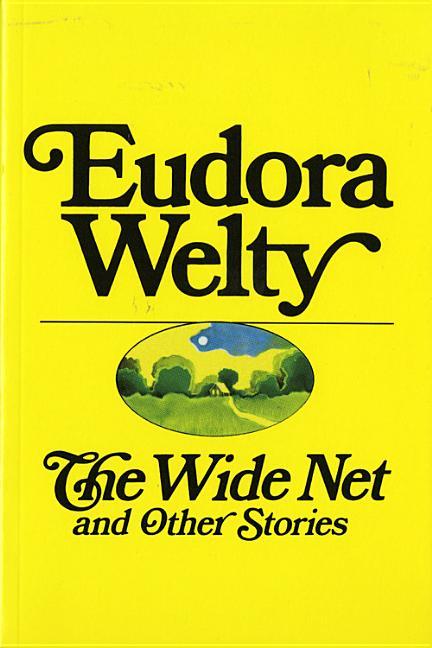Wide Net and Other Stories