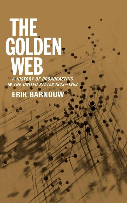 Golden Web: 1933-1953