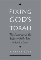Fixing God's Torah: The Accuracy of the Hebrew Bible Text in Jewish Law