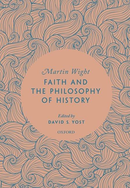 Faith and the Philosophy of History