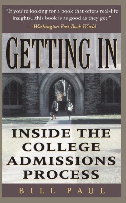 Getting in: Inside the College Admissions Process