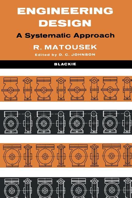 Engineering Design: A Systematic Approach (1963)