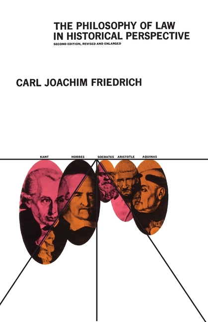 Philosophy of Law in Historical Perspective (Revised)