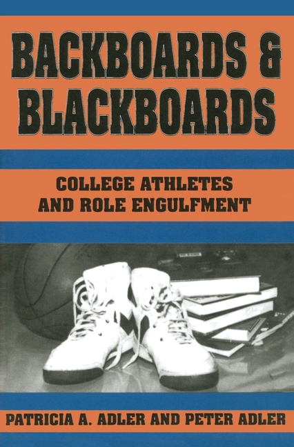 Backboards and Blackboards: College Athletes and Role Engulfment (Revised)