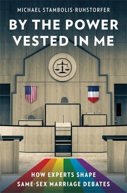 By the Power Vested in Me: How Experts Shape Same-Sex Marriage Debates