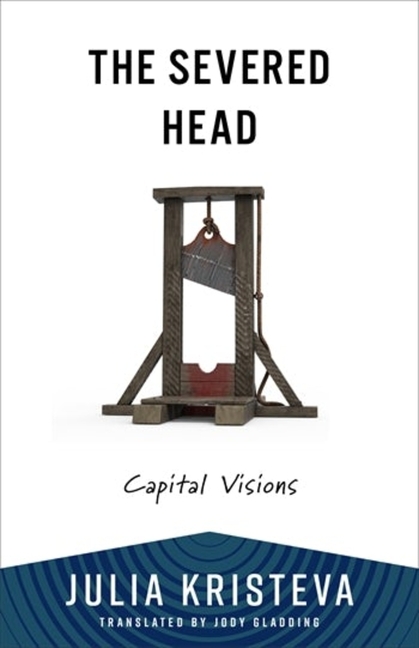Severed Head: Capital Visions