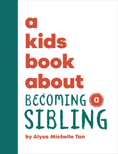 Kids Book about Becoming a Sibling