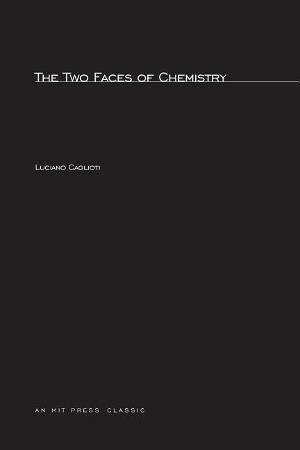 Two Faces of Chemistry (Revised)