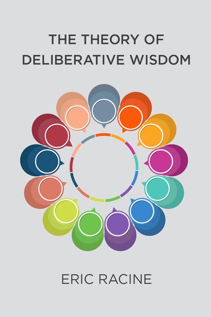 Theory of Deliberative Wisdom