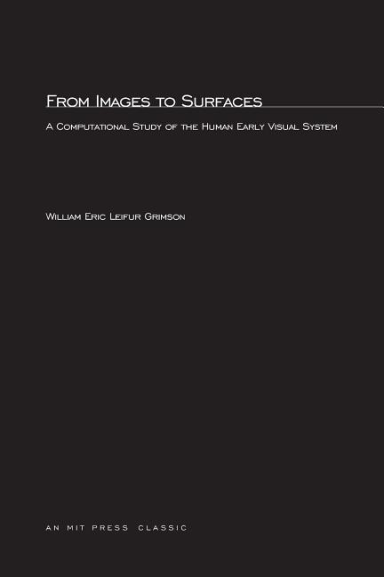From Images to Surfaces: A Computational Study of the Human Early Visual System