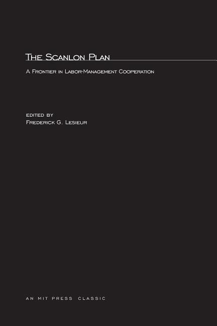Scanlon Plan: A Frontier in Labor-Management Cooperation
