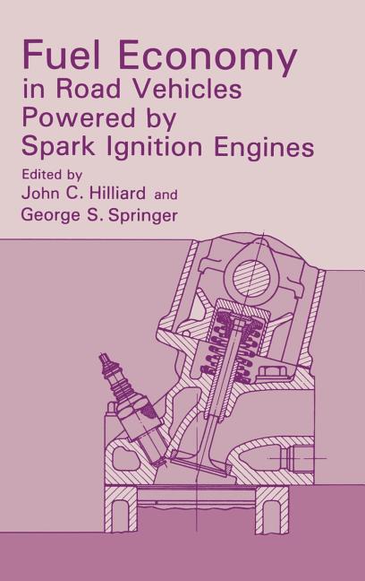 Fuel Economy: In Road Vehicles Powered by Spark Ignition Engines (1984)