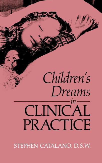 Children's Dreams in Clinical Practice (1990)