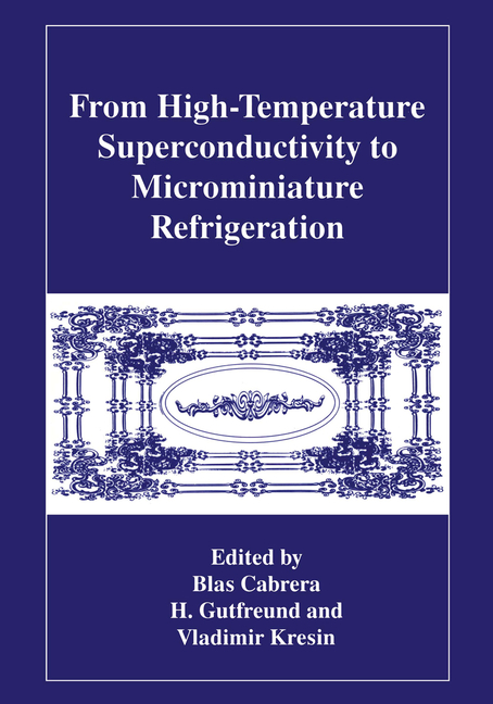 From High-Temperature Superconductivity to Microminiature Refrigeration (1996)