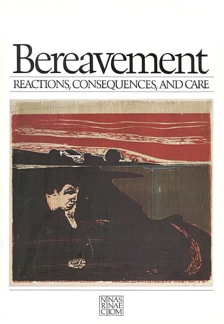 Bereavement: Reactions, Consequences, and Care