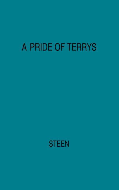 Pride of Terrys: Family Saga (Revised)