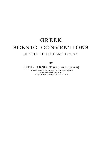 Greek Scenic Conventions in the Fifth Century B.C. (Revised)