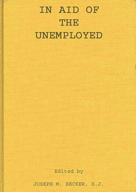 In Aid of the Unemployed (Revised)