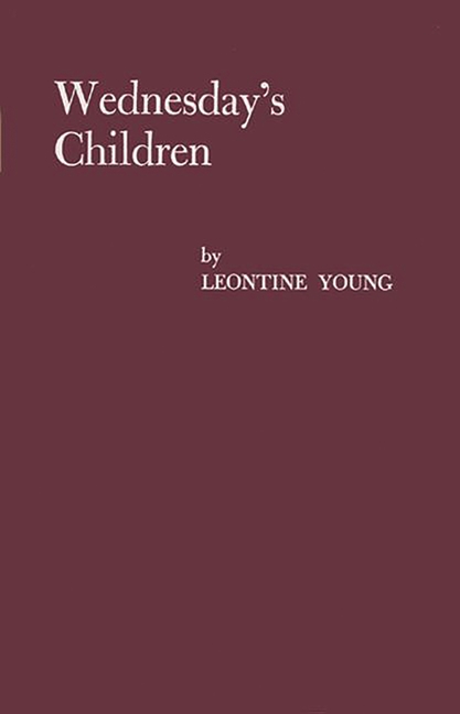 Wednesday's Children: A Study of Child Neglect and Abuse (Revised)