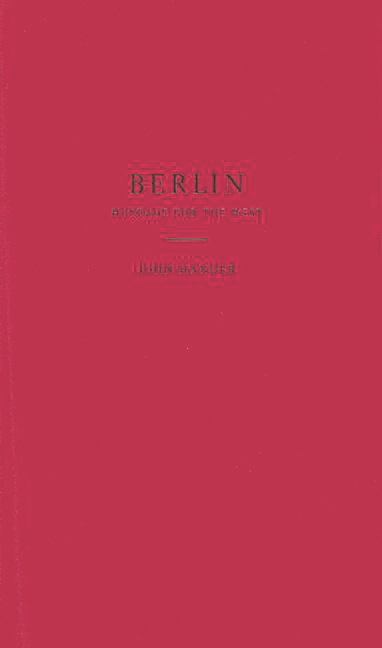 Berlin, Hostage for the West (Revised)