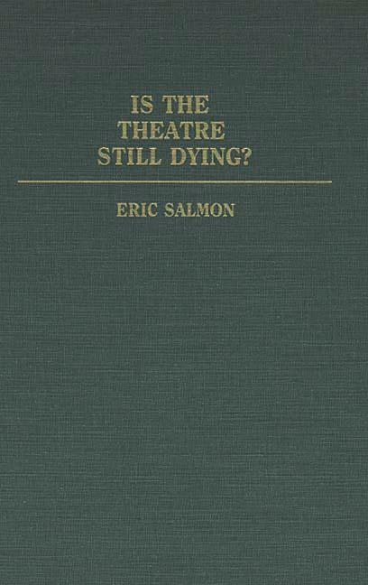 Is the Theatre Still Dying?