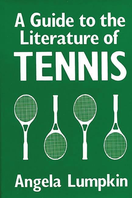 Guide to the Literature of Tennis