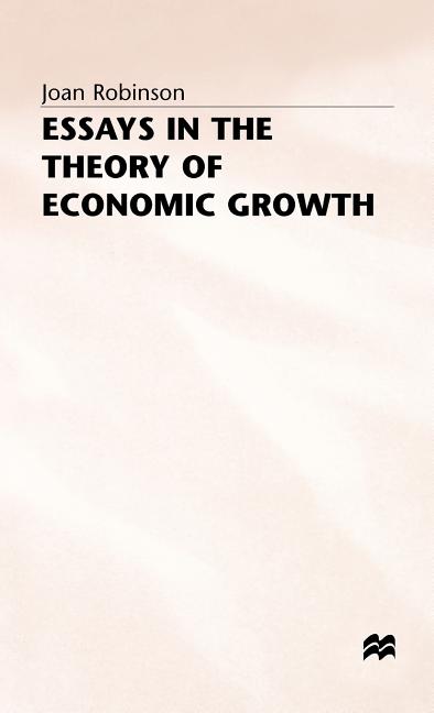Essays in the Theory of Economic Growth (1962)