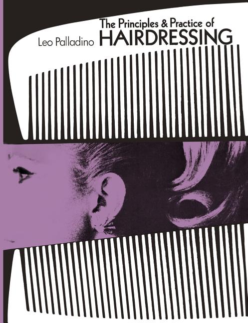 Principles and Practice of Hairdressing (1972)